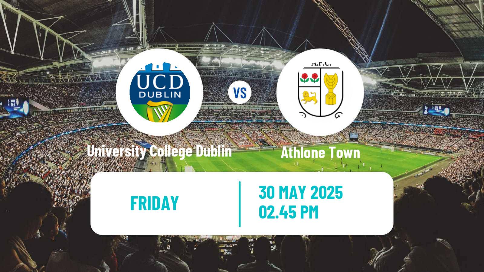 Soccer Irish Division 1 University College Dublin - Athlone Town