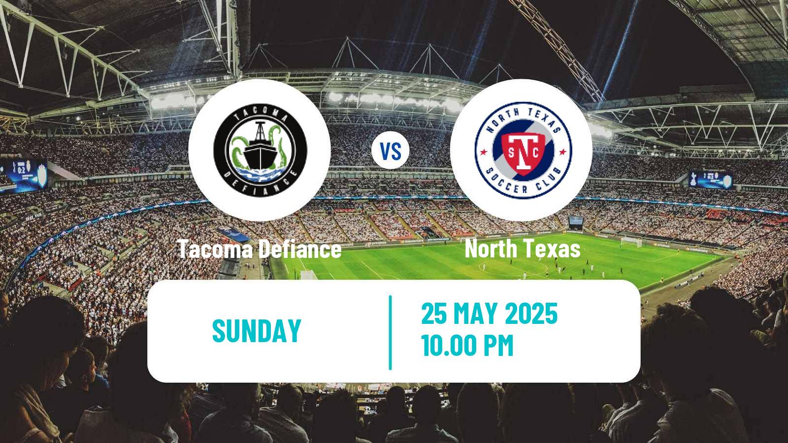 Soccer MLS Next Pro Tacoma Defiance - North Texas