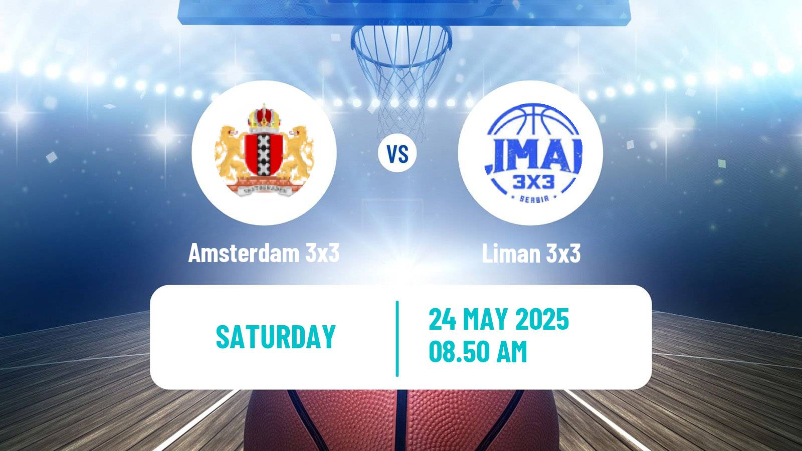 Basketball World Tour Marseille 3x3 Amsterdam 3x3 - Liman 3x3