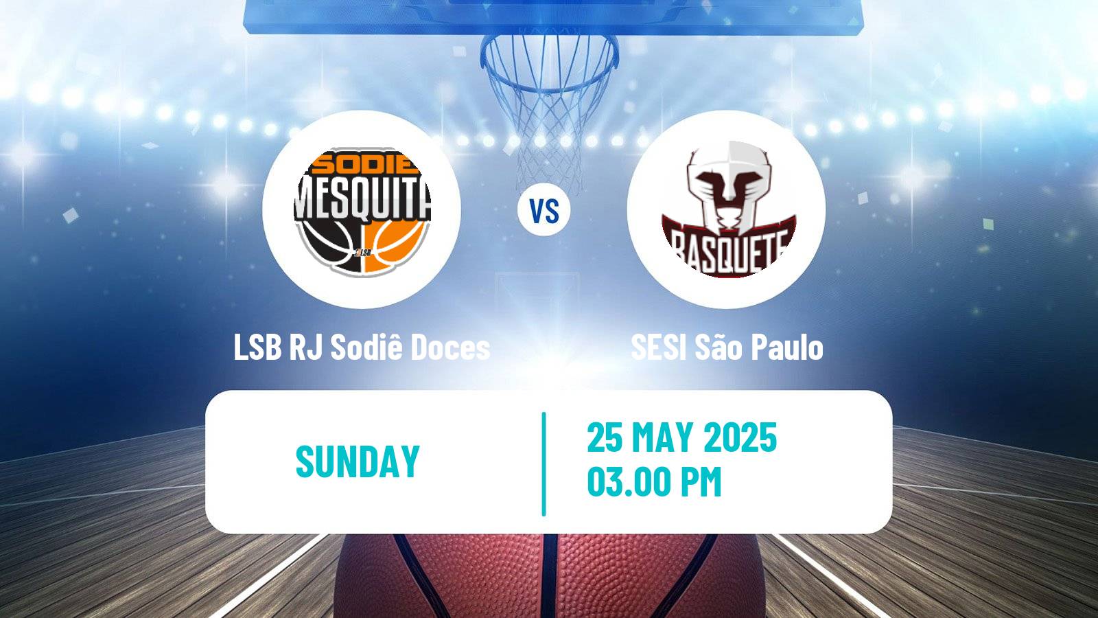 Basketball Brazilian LBF Women LSB RJ Sodiê Doces - SESI São Paulo