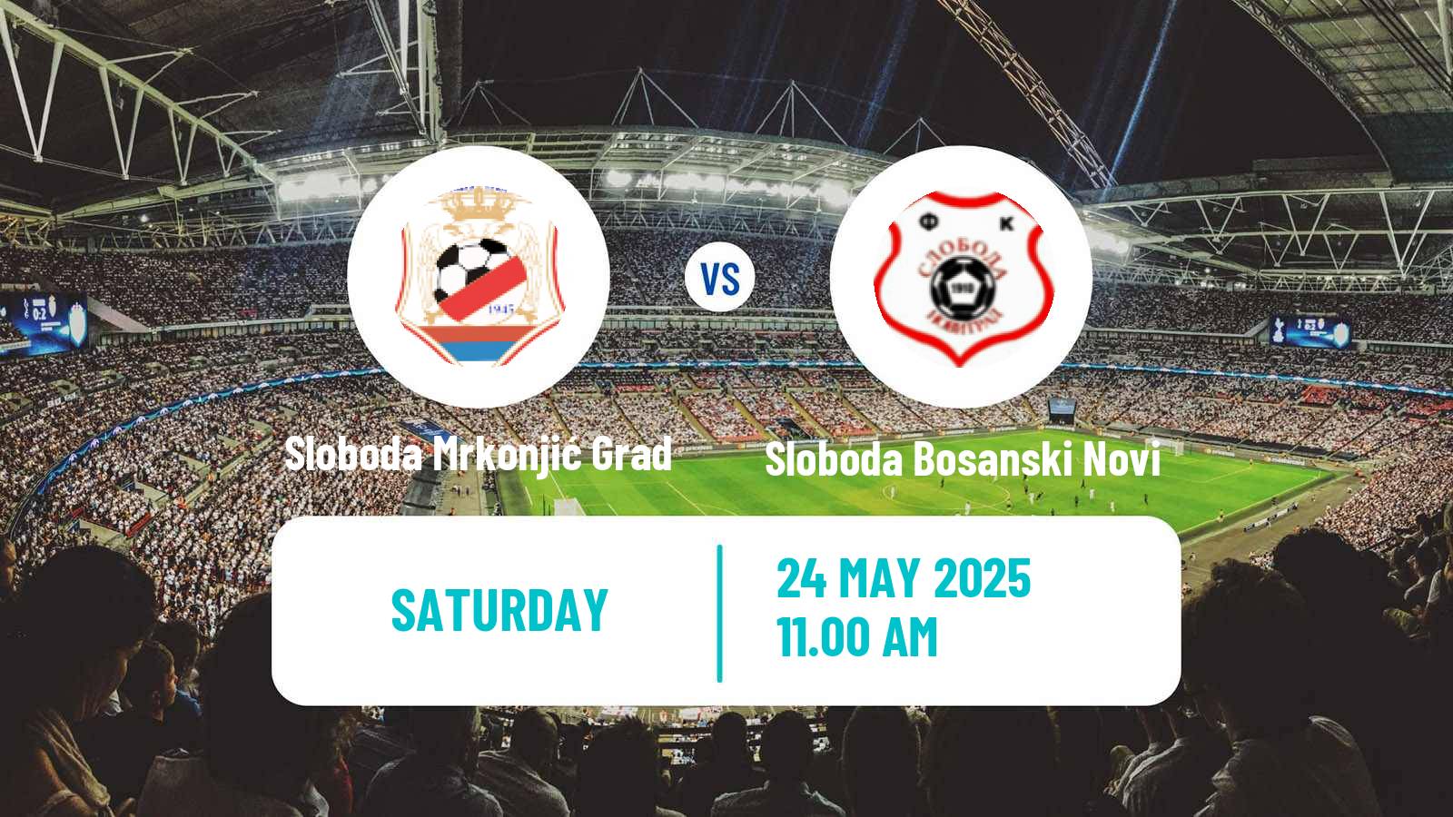 Soccer Bosnian Prva Liga RS Sloboda Mrkonjić Grad - Sloboda Bosanski Novi