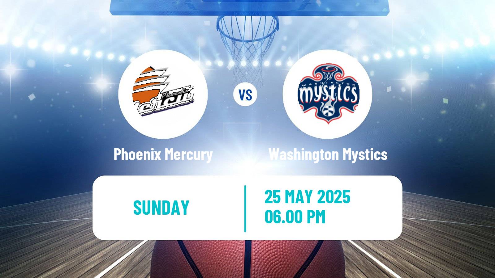 Basketball WNBA Phoenix Mercury - Washington Mystics