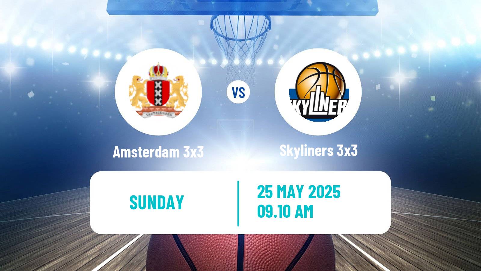 Basketball World Tour Marseille 3x3 Amsterdam 3x3 - Skyliners 3x3