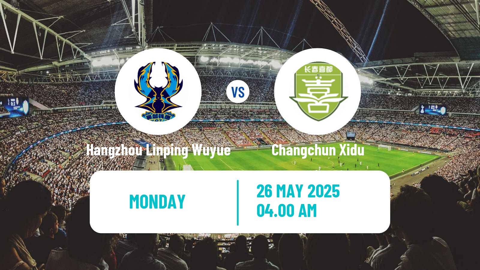 Soccer Chinese Yi League Hangzhou Linping Wuyue - Changchun Xidu