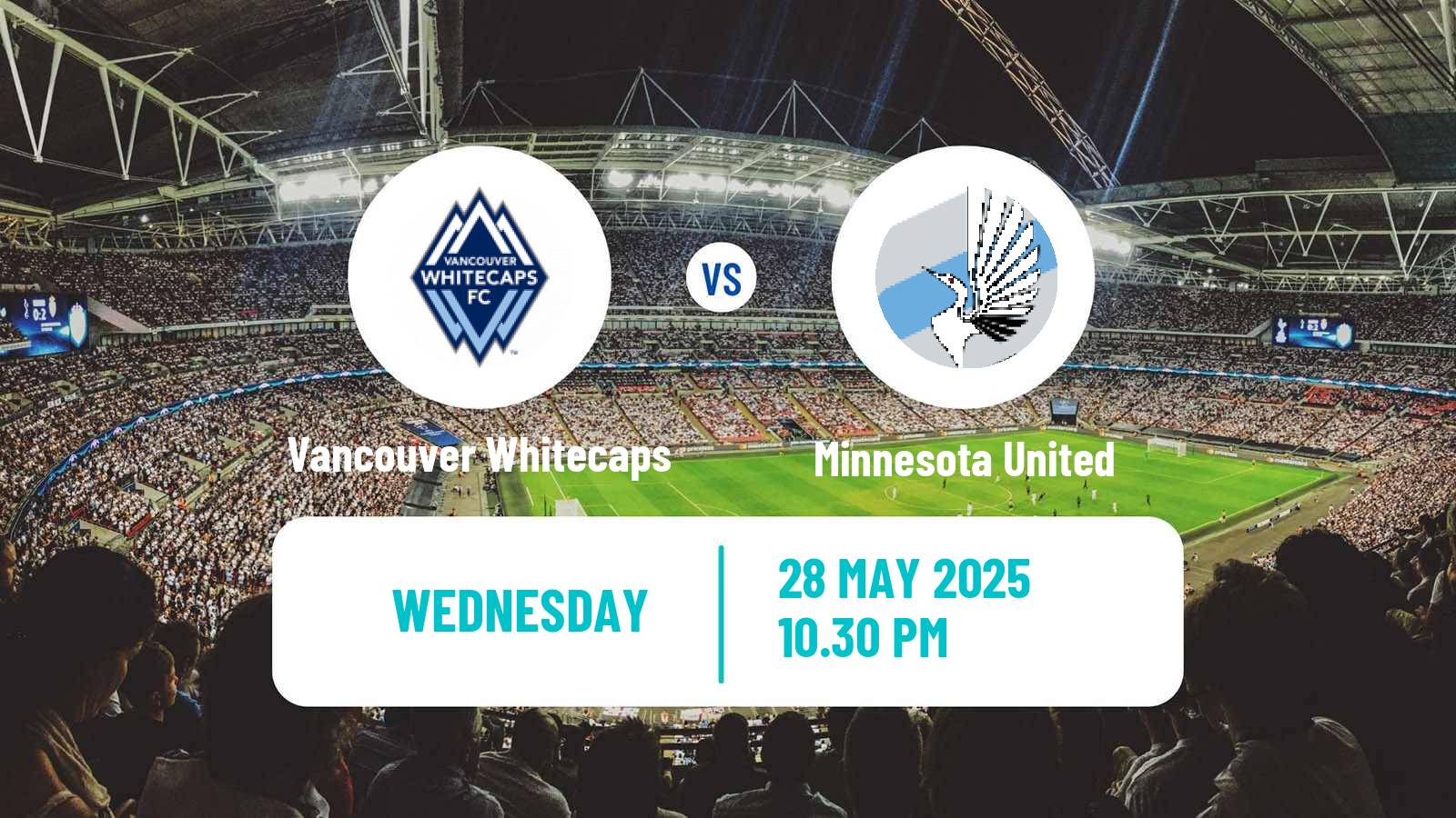 Soccer MLS Vancouver Whitecaps - Minnesota United