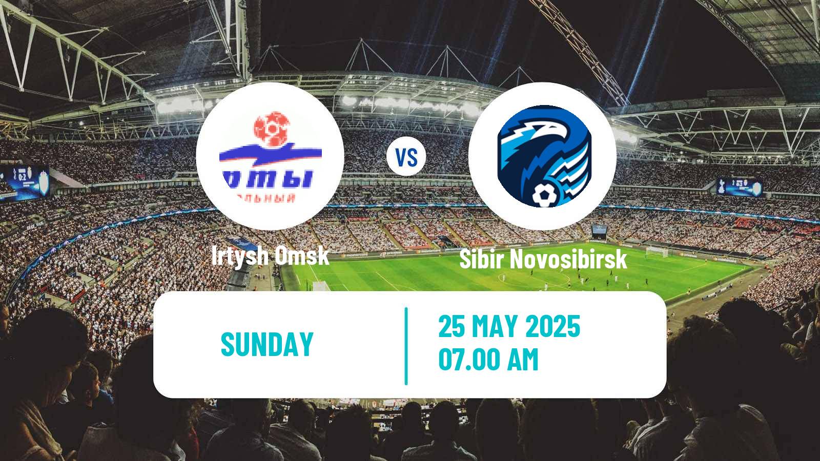Soccer Russian FNL 2 Division A Silver Irtysh Omsk - Sibir Novosibirsk