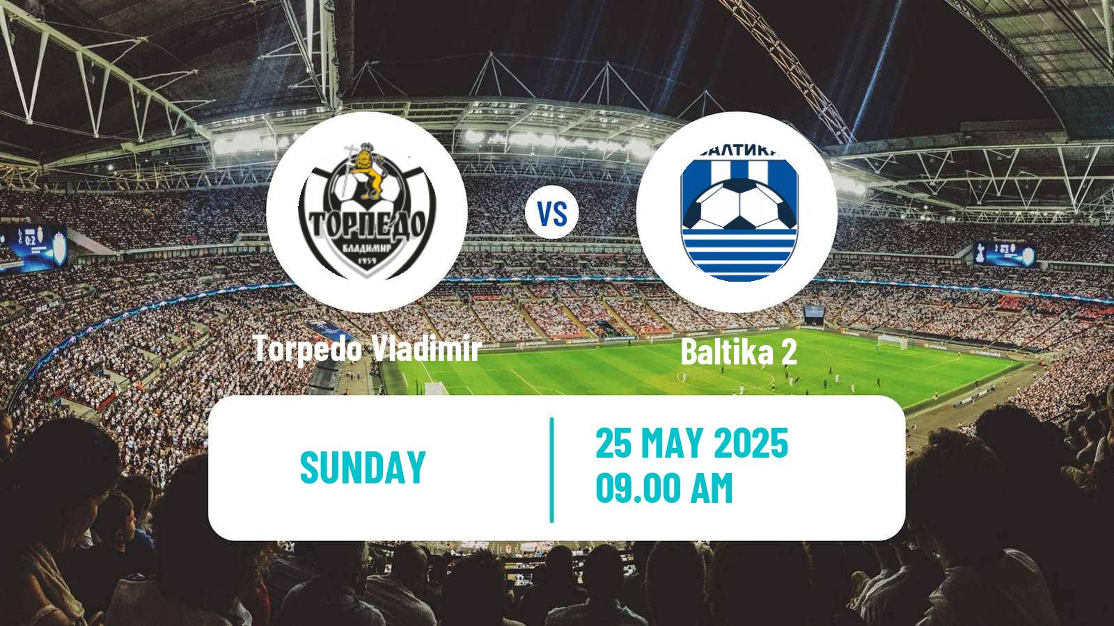 Soccer FNL 2 Division B Group 2 Torpedo Vladimir - Baltika 2