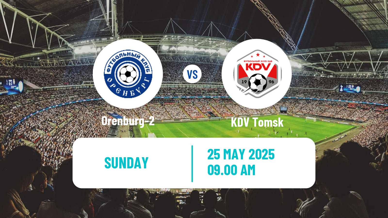 Soccer  FNL 2 Division B Group 4 Orenburg-2 - KDV Tomsk