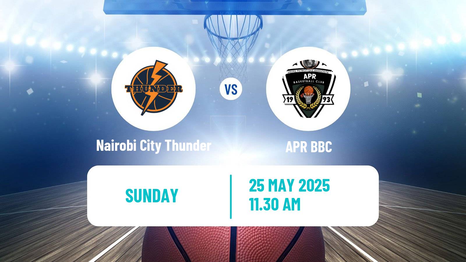 Basketball Basketball Africa League Nairobi City Thunder - APR