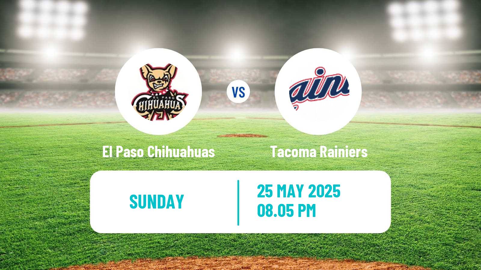 Baseball PCL El Paso Chihuahuas - Tacoma Rainiers