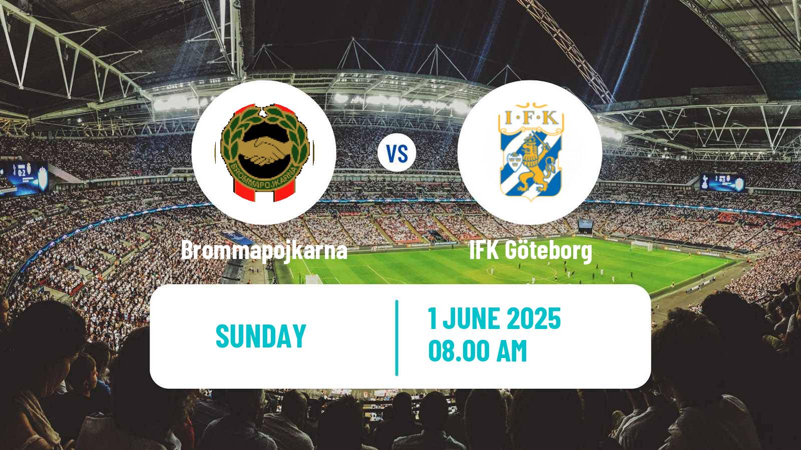 Soccer Swedish Allsvenskan Brommapojkarna - IFK Göteborg