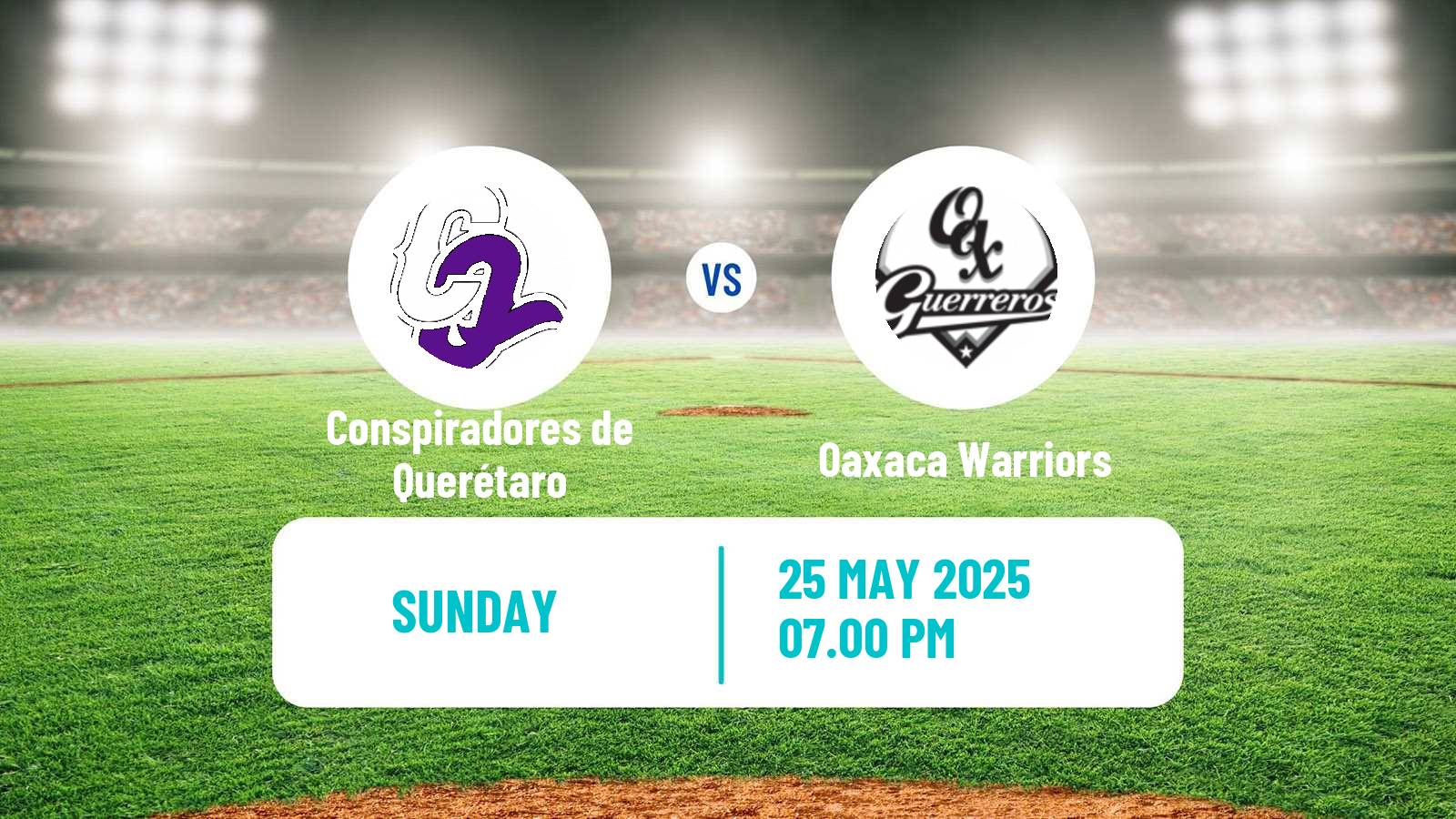 Baseball LMB Conspiradores de Querétaro - Oaxaca Warriors