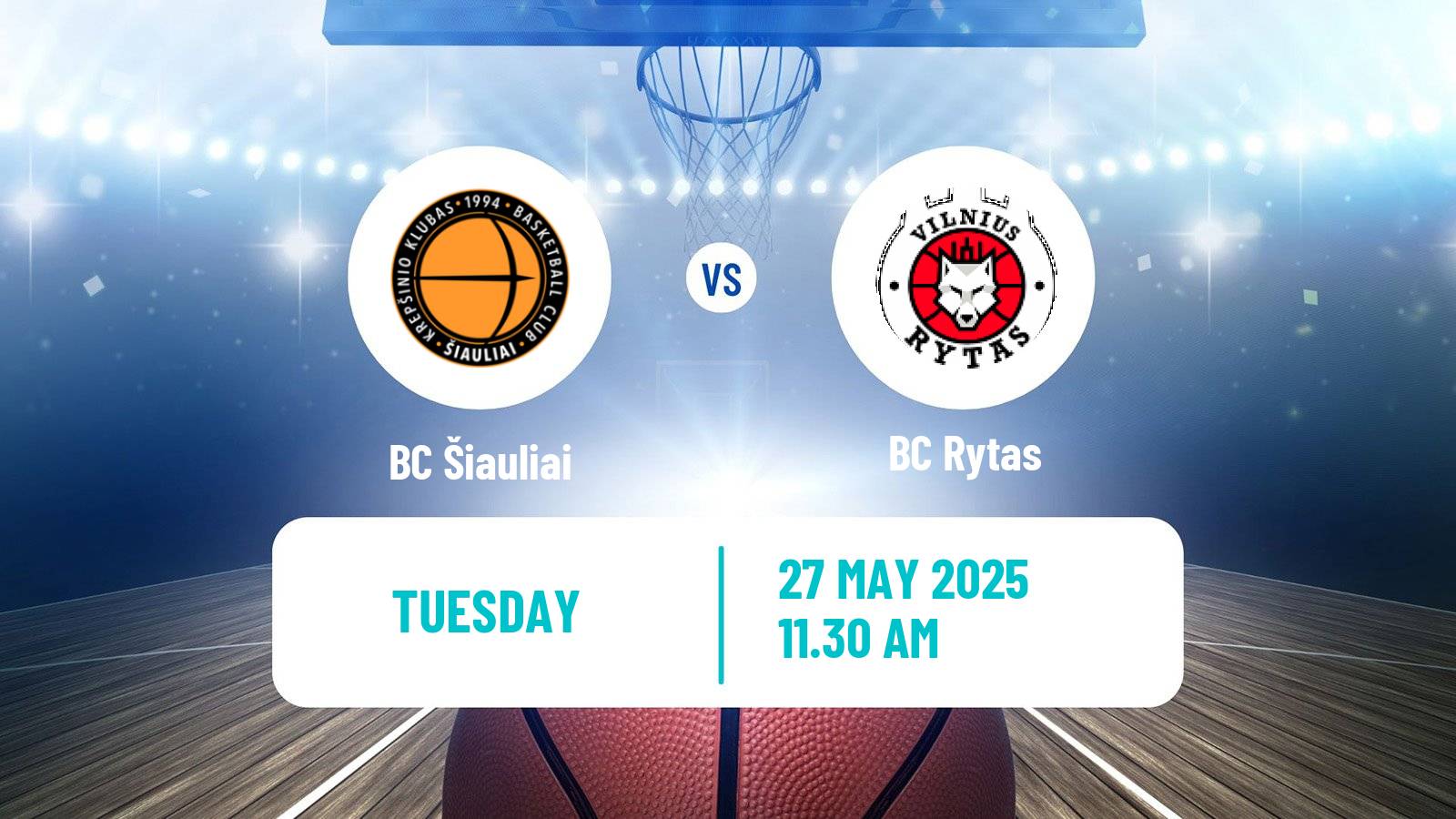 Basketball Lietuvos Krepsinio Lyga Šiauliai - Rytas