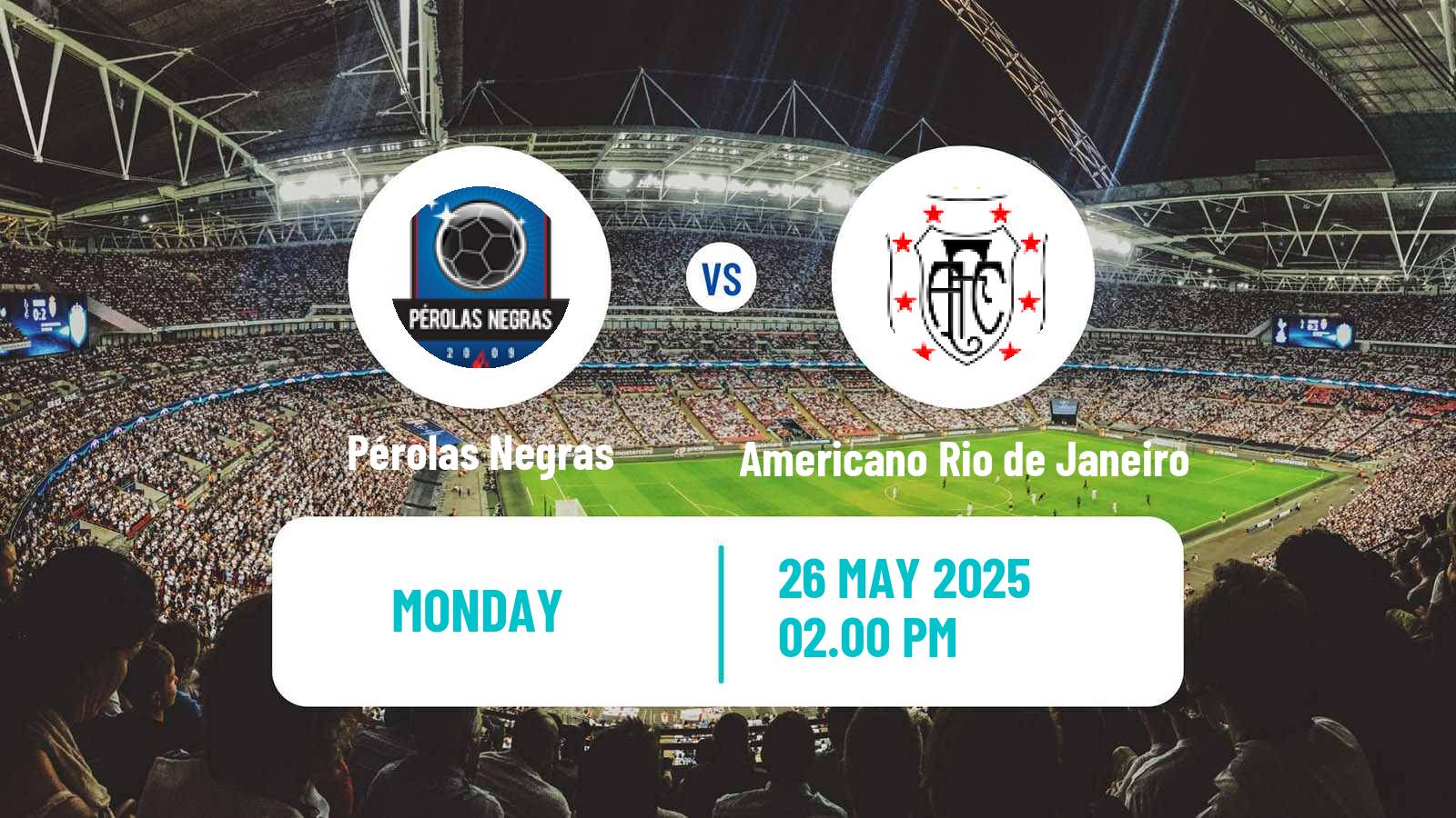 Soccer Brazilian Campeonato Carioca 2 Pérolas Negras - Americano Rio de Janeiro