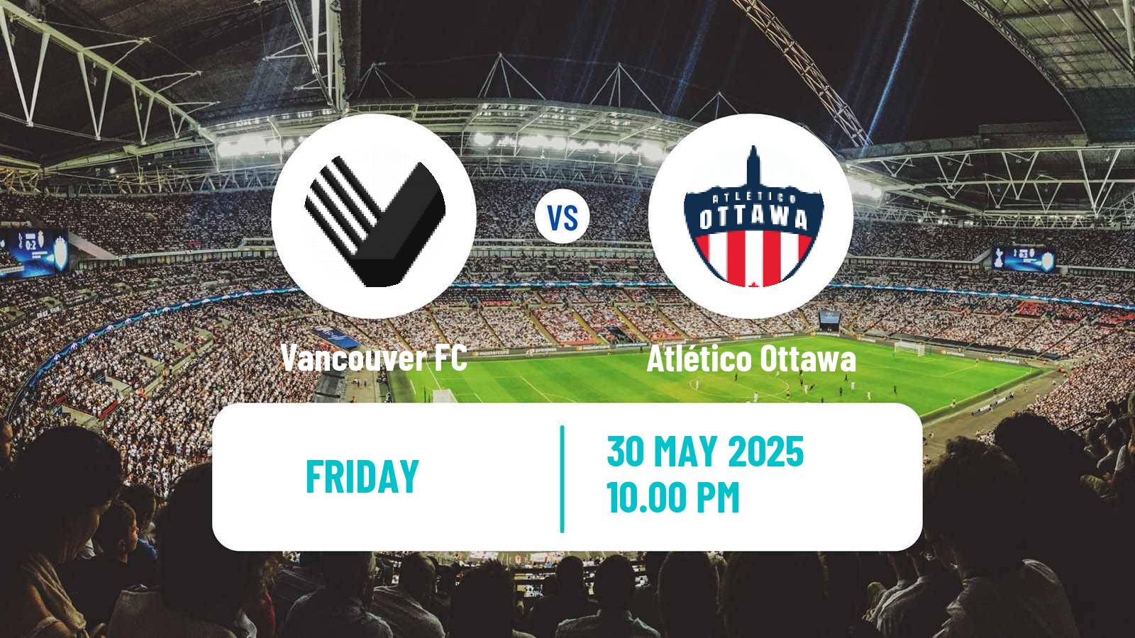 Soccer Canadian Premier League Vancouver FC - Atlético Ottawa
