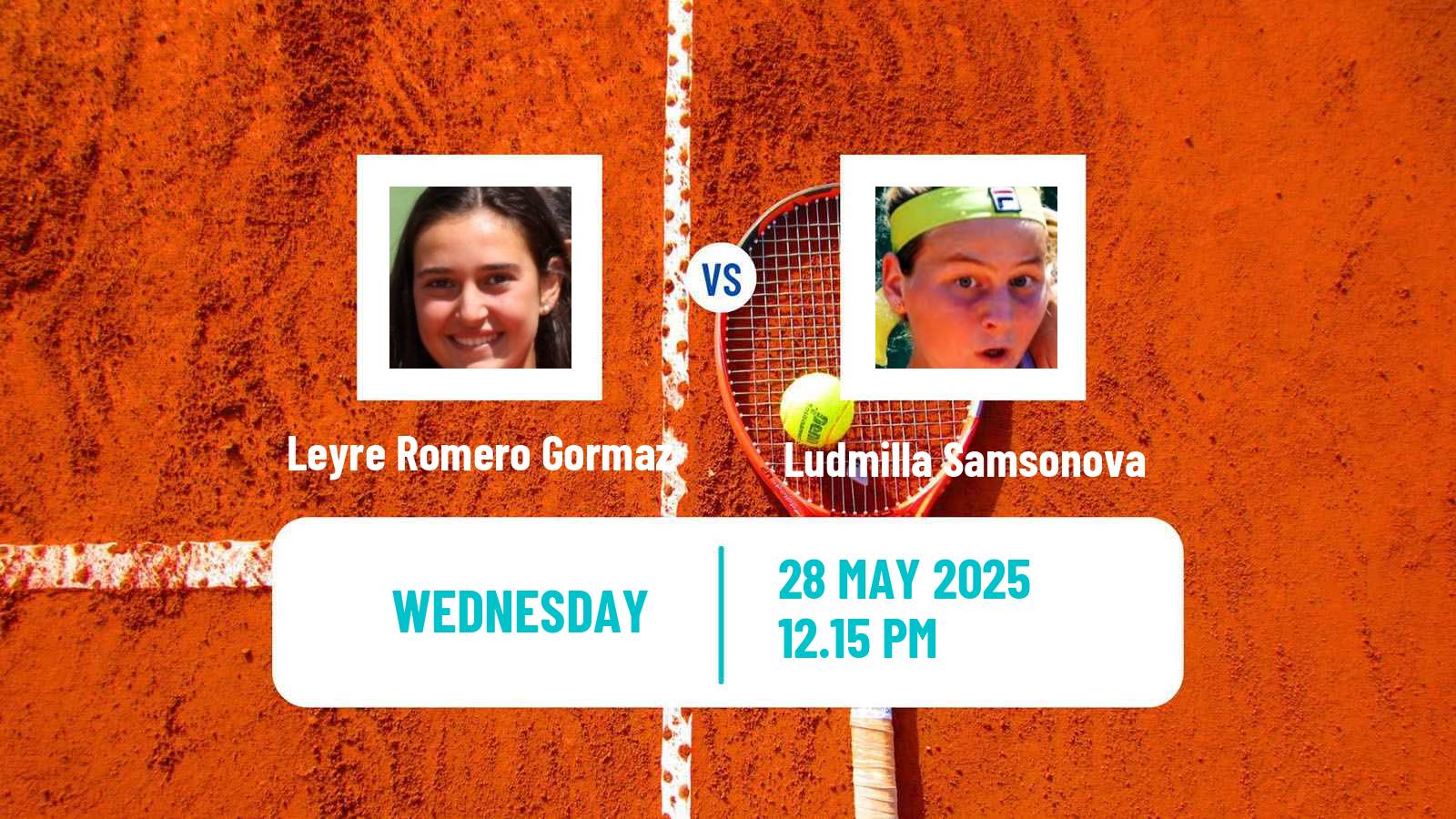 Tennis WTA Roland Garros Leyre Romero Gormaz - Ludmilla Samsonova