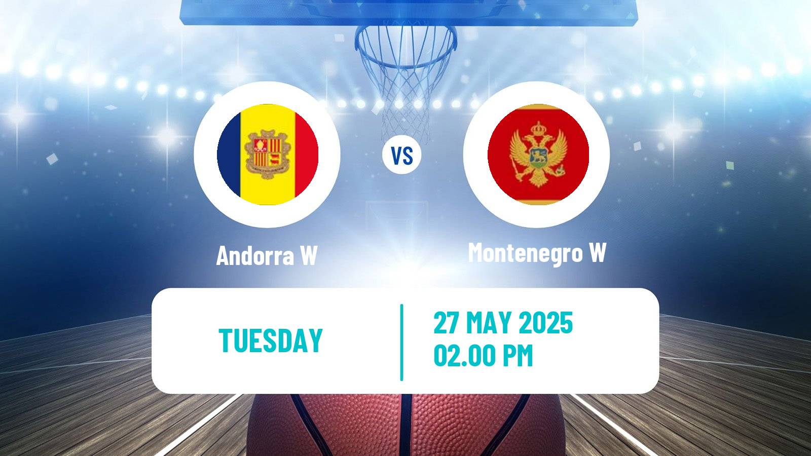 Basketball Games of the Small States of Europe Basketball Women Andorra W - Montenegro W