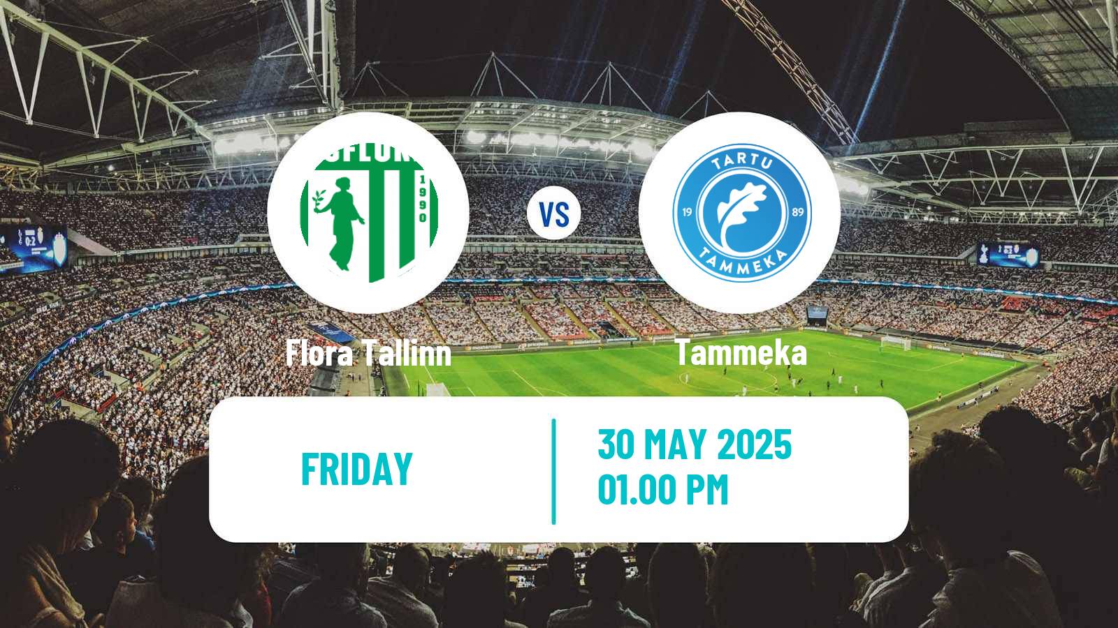 Soccer Estonian Meistriliiga Flora Tallinn - Tammeka