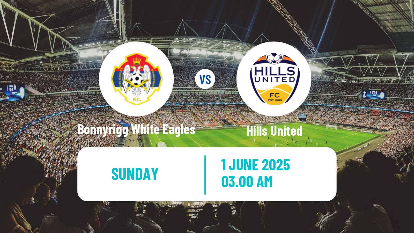 Soccer Australian NSW League One Bonnyrigg White Eagles - Hills United