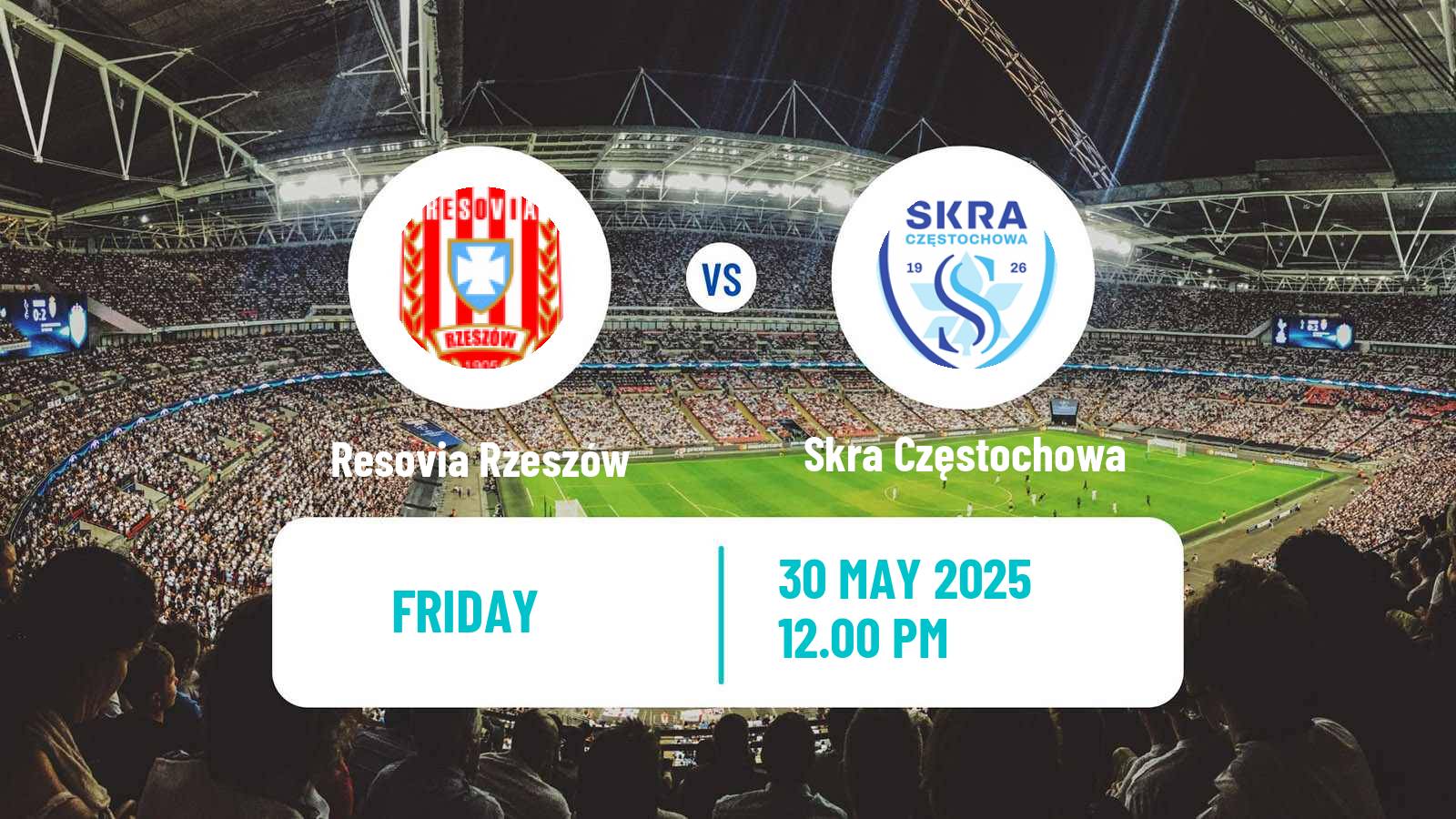 Soccer Polish Division 2 Resovia Rzeszów - Skra Częstochowa