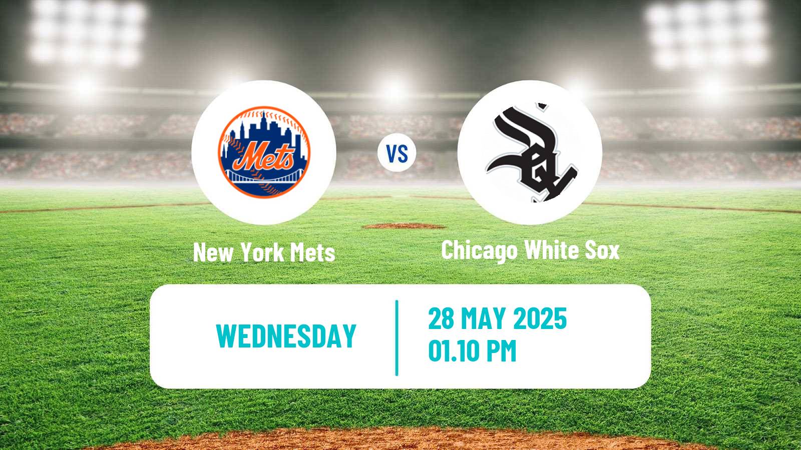 Baseball MLB New York Mets - Chicago White Sox