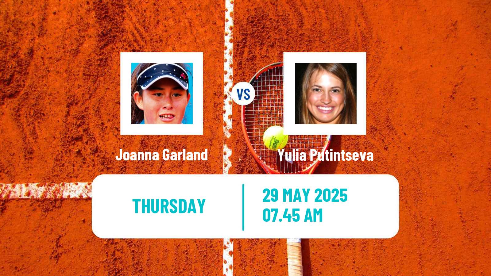Tennis WTA Roland Garros Joanna Garland - Yulia Putintseva