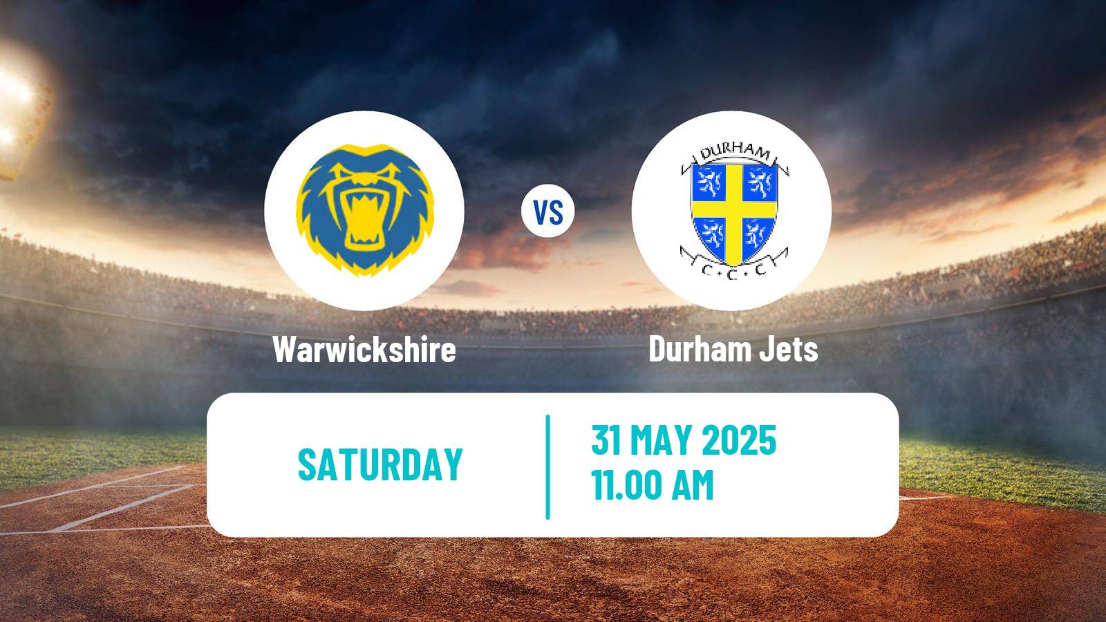 Cricket Vitality Blast Warwickshire - Durham