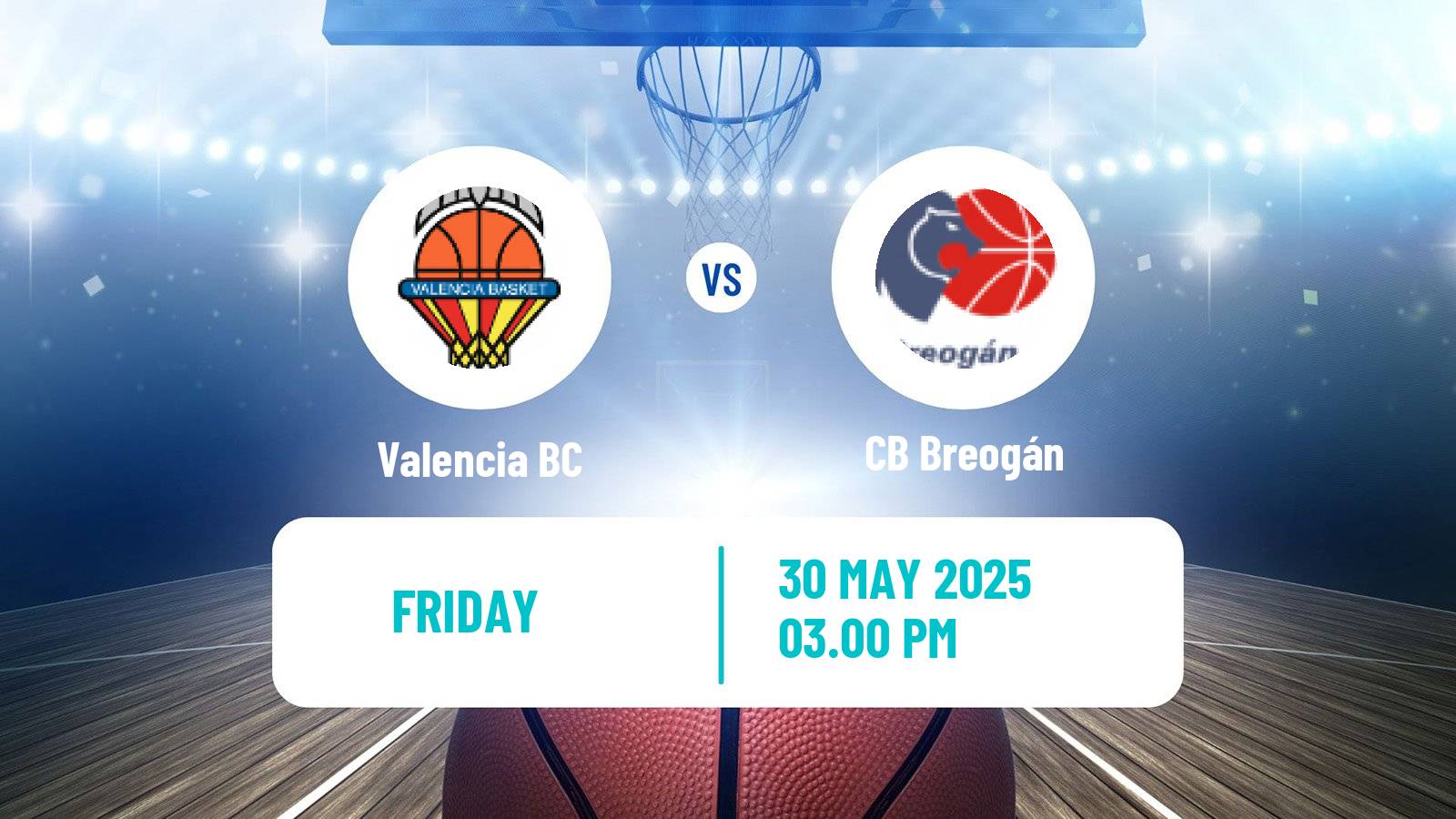 Basketball Spanish ACB League Valencia - CB Breogán