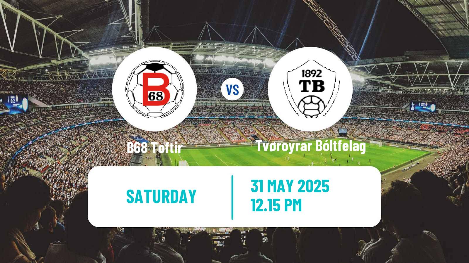 Soccer Faroe Islands Premier League B68 Toftir - Tvøroyrar Bóltfelag