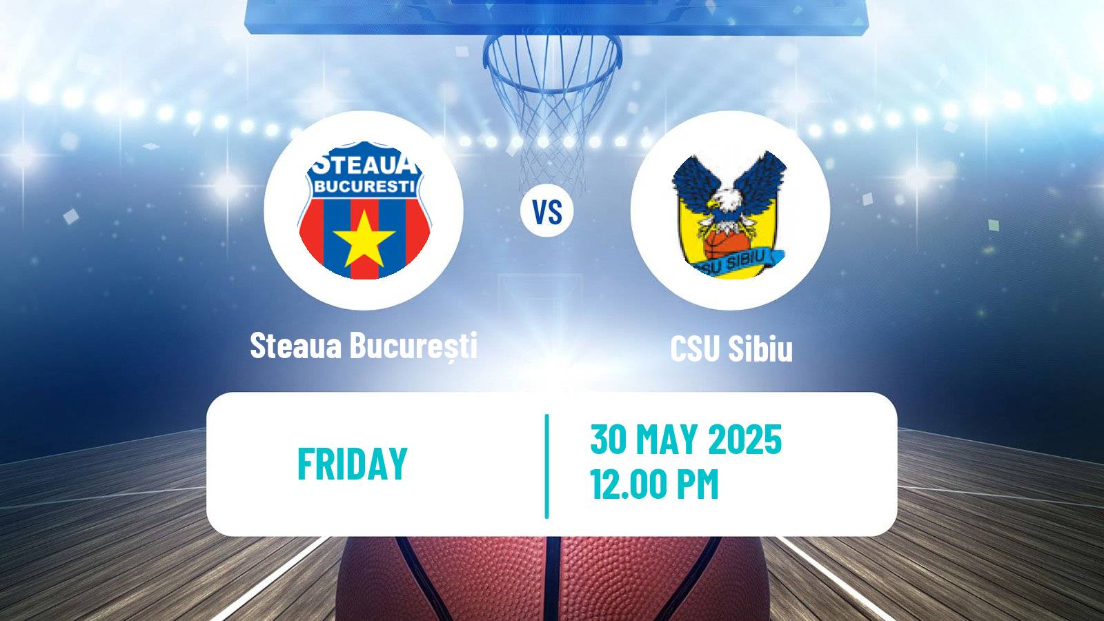 Basketball Romanian Divizia A Basketball Steaua București - CSU Sibiu
