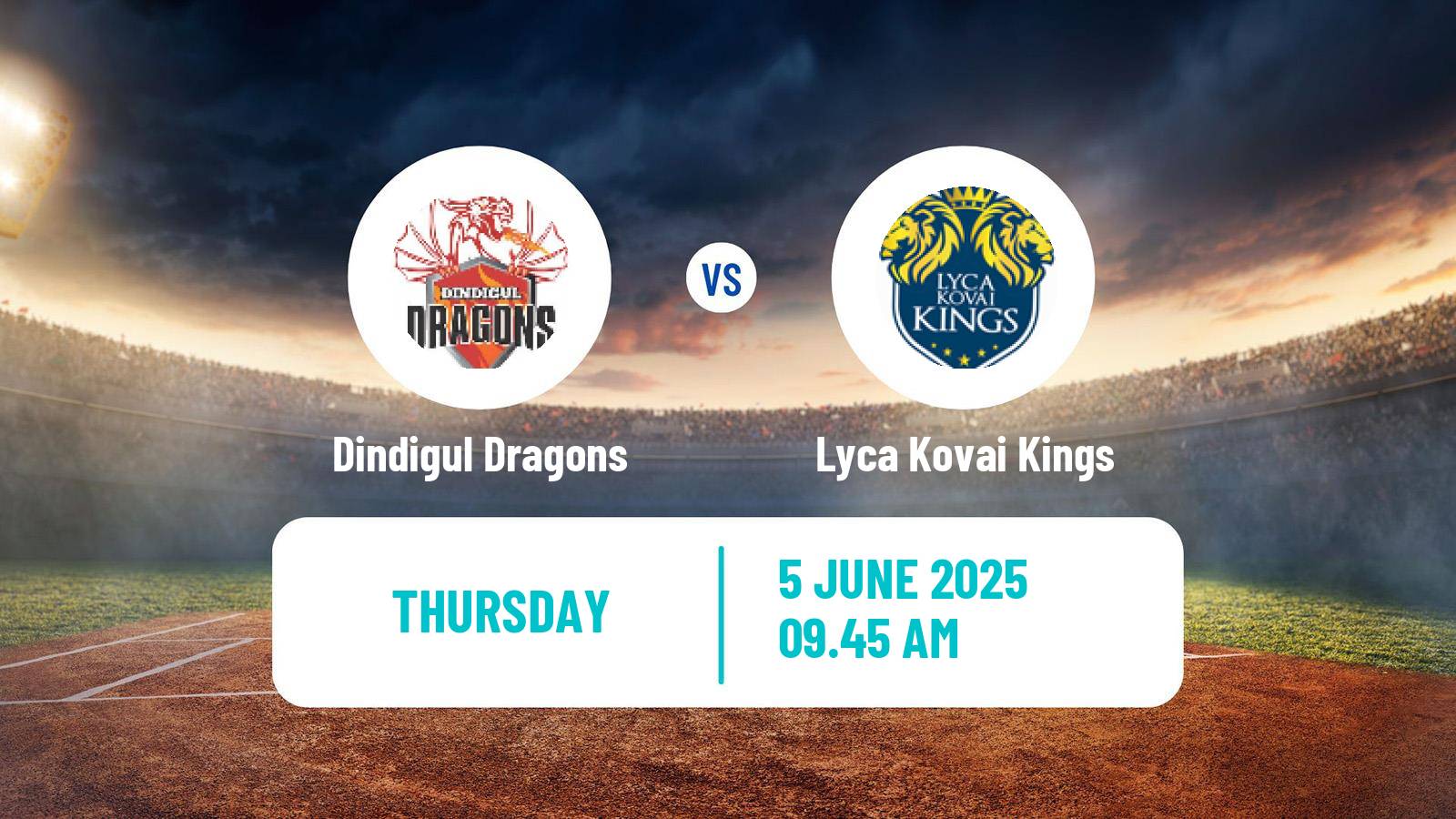 Cricket Tamil Nadu Premier League Dindigul Dragons - Lyca Kovai Kings