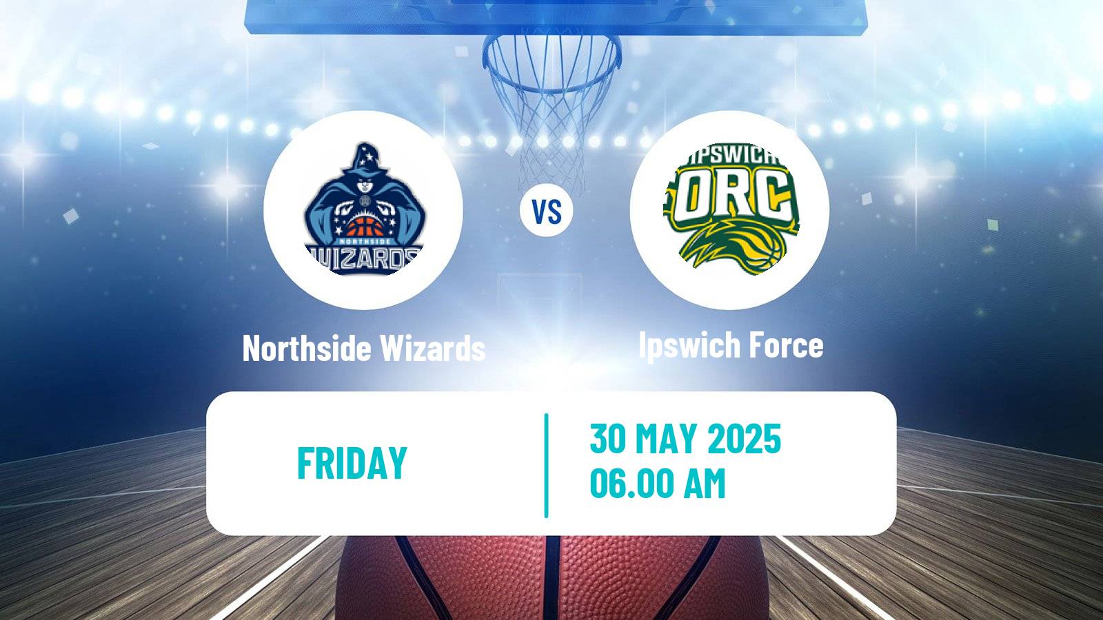 Basketball Australian NBL1 North Northside Wizards - Ipswich Force