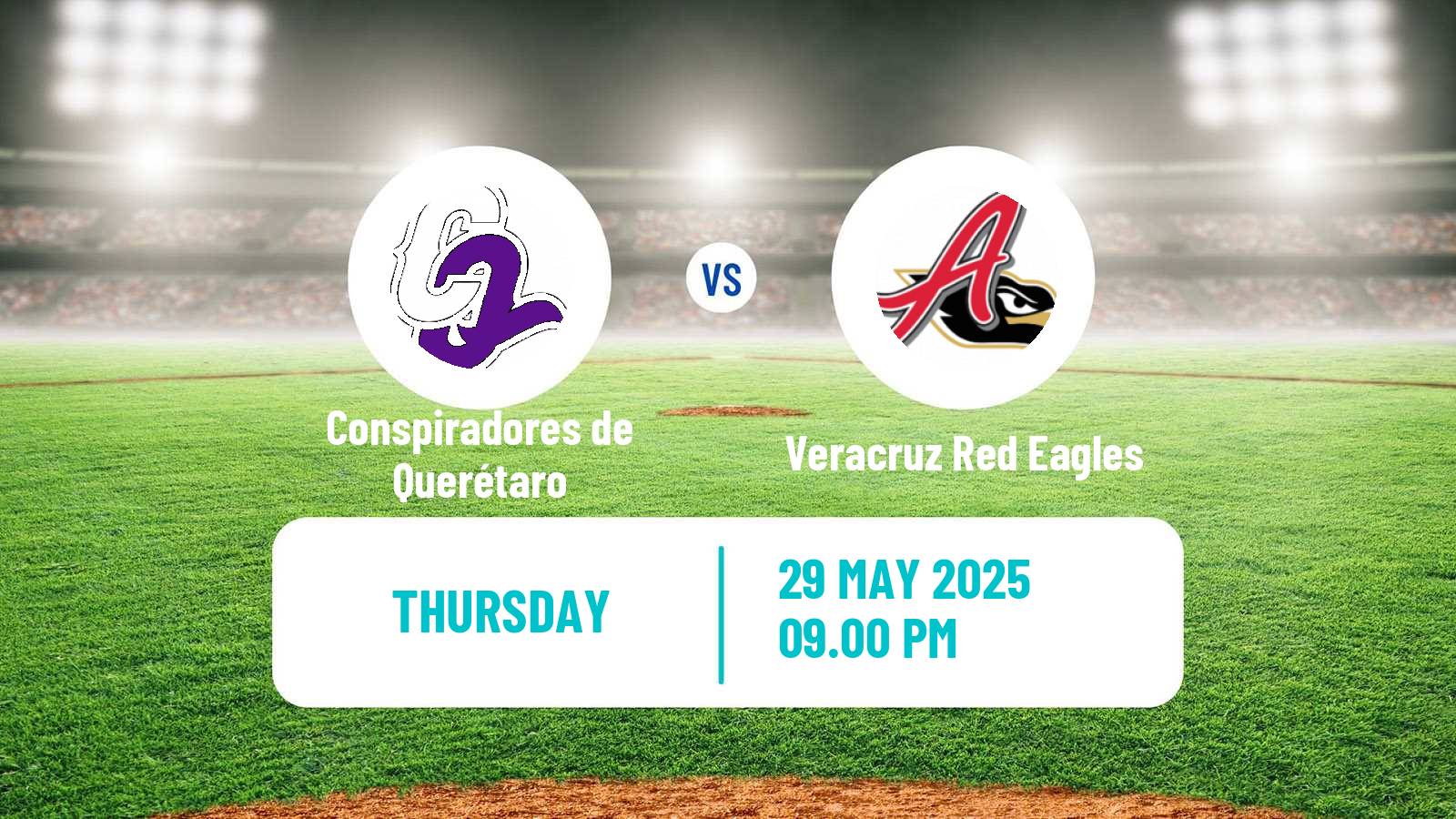Baseball LMB Conspiradores de Querétaro - Veracruz Red Eagles