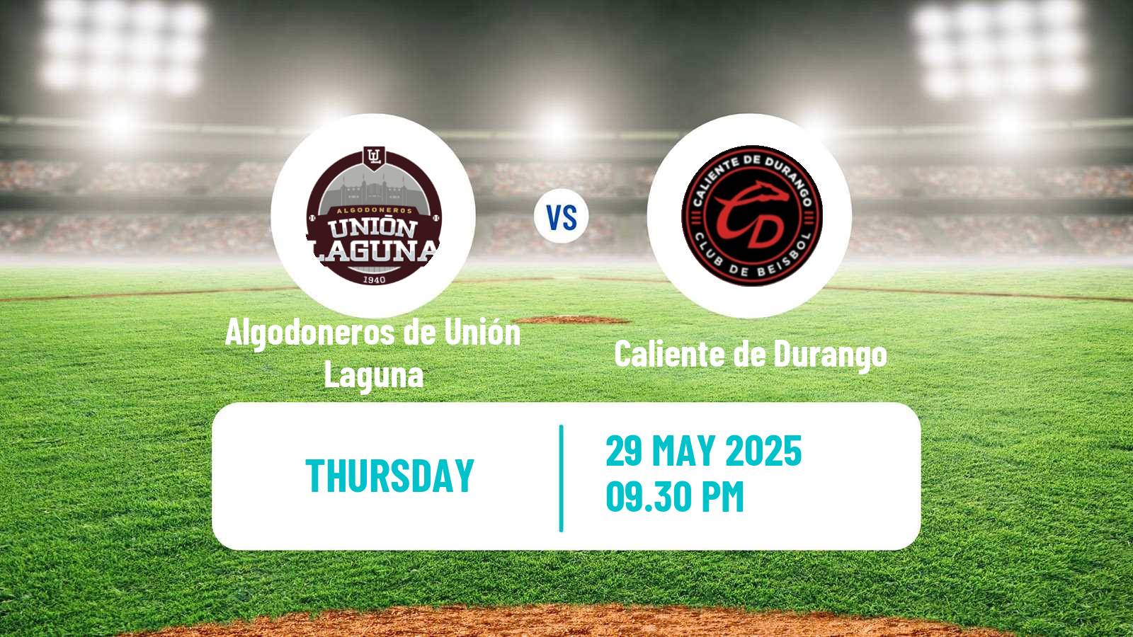 Baseball LMB Algodoneros de Unión Laguna - Caliente de Durango