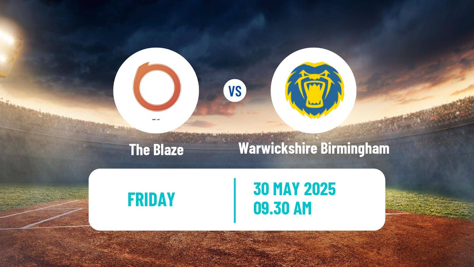 Cricket Vitality Blast Women The Blaze - Warwickshire Birmingham