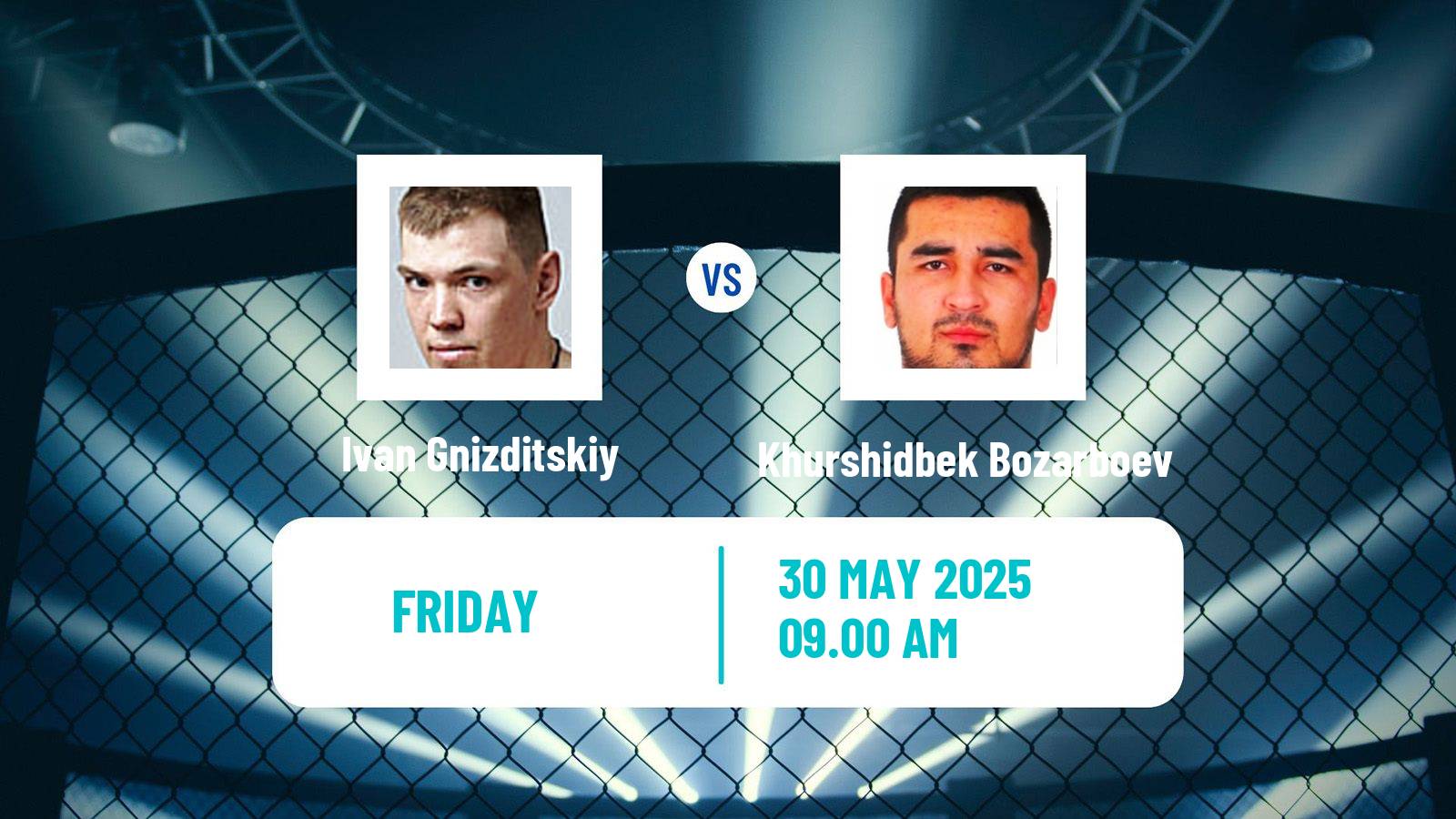 MMA Middleweight One Championship Men Ivan Gnizditskiy - Khurshidbek Bozarboev