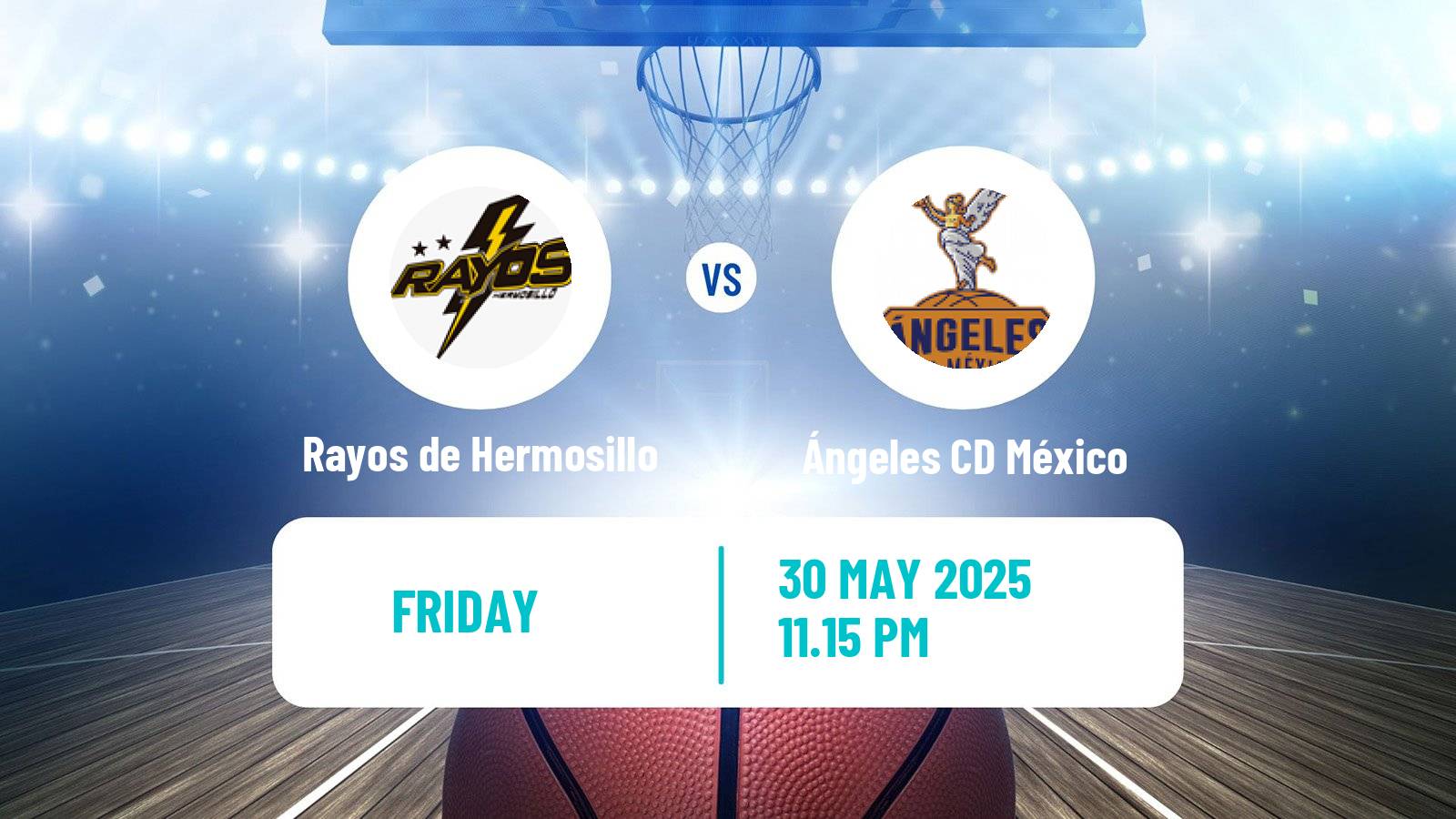 Basketball Mexican CIBACOPA Rayos de Hermosillo - Ángeles CD México
