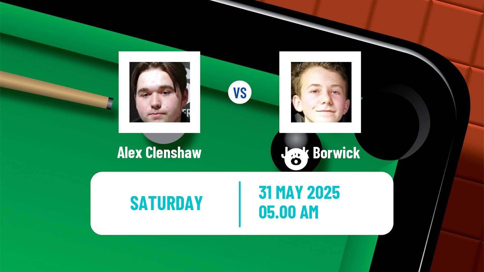 Snooker Qualifying School 2 Alex Clenshaw - Jack Borwick