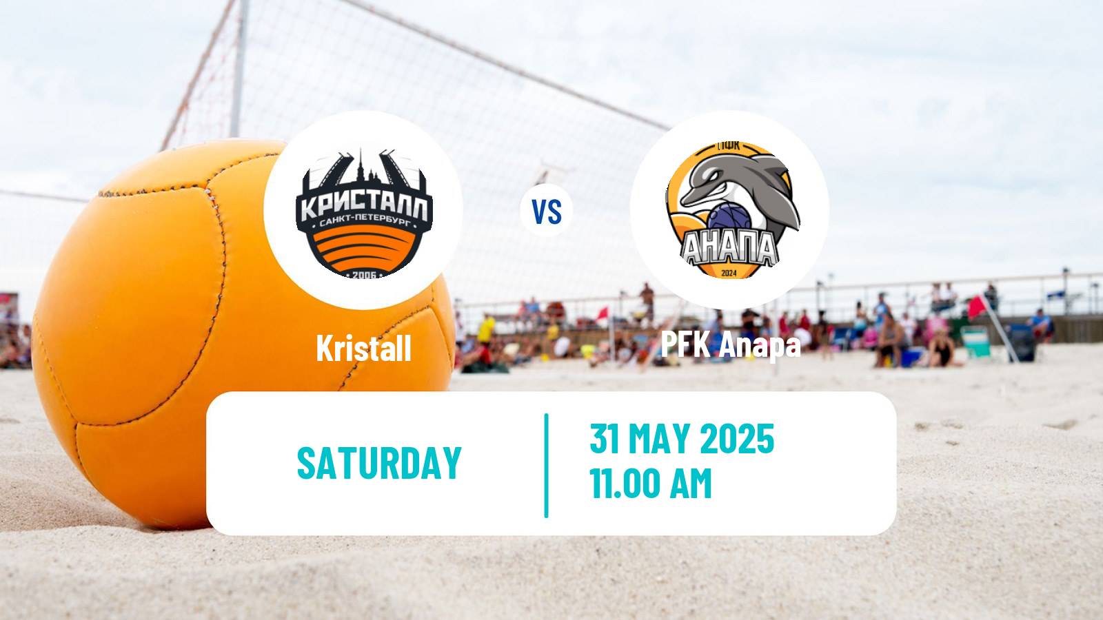 Beach soccer Superliga Kristall - Anapa