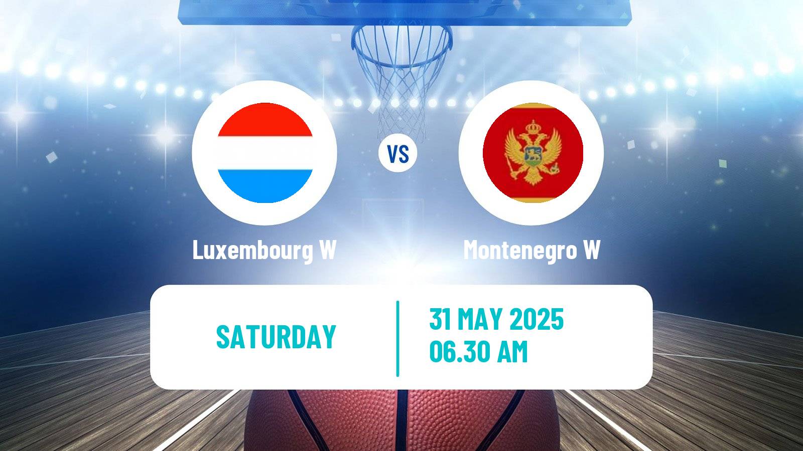 Basketball Games of the Small States of Europe Basketball Women Luxembourg W - Montenegro W