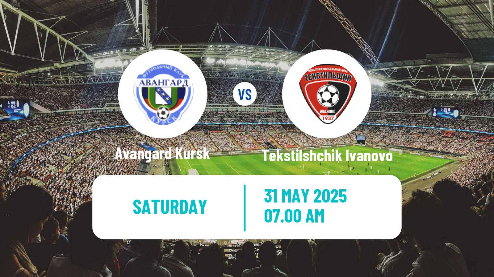 Soccer Russian FNL 2 Division A Silver Avangard Kursk - Tekstilshchik Ivanovo