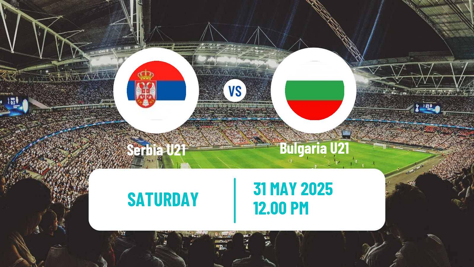 Soccer Friendly Serbia U21 - Bulgaria U21