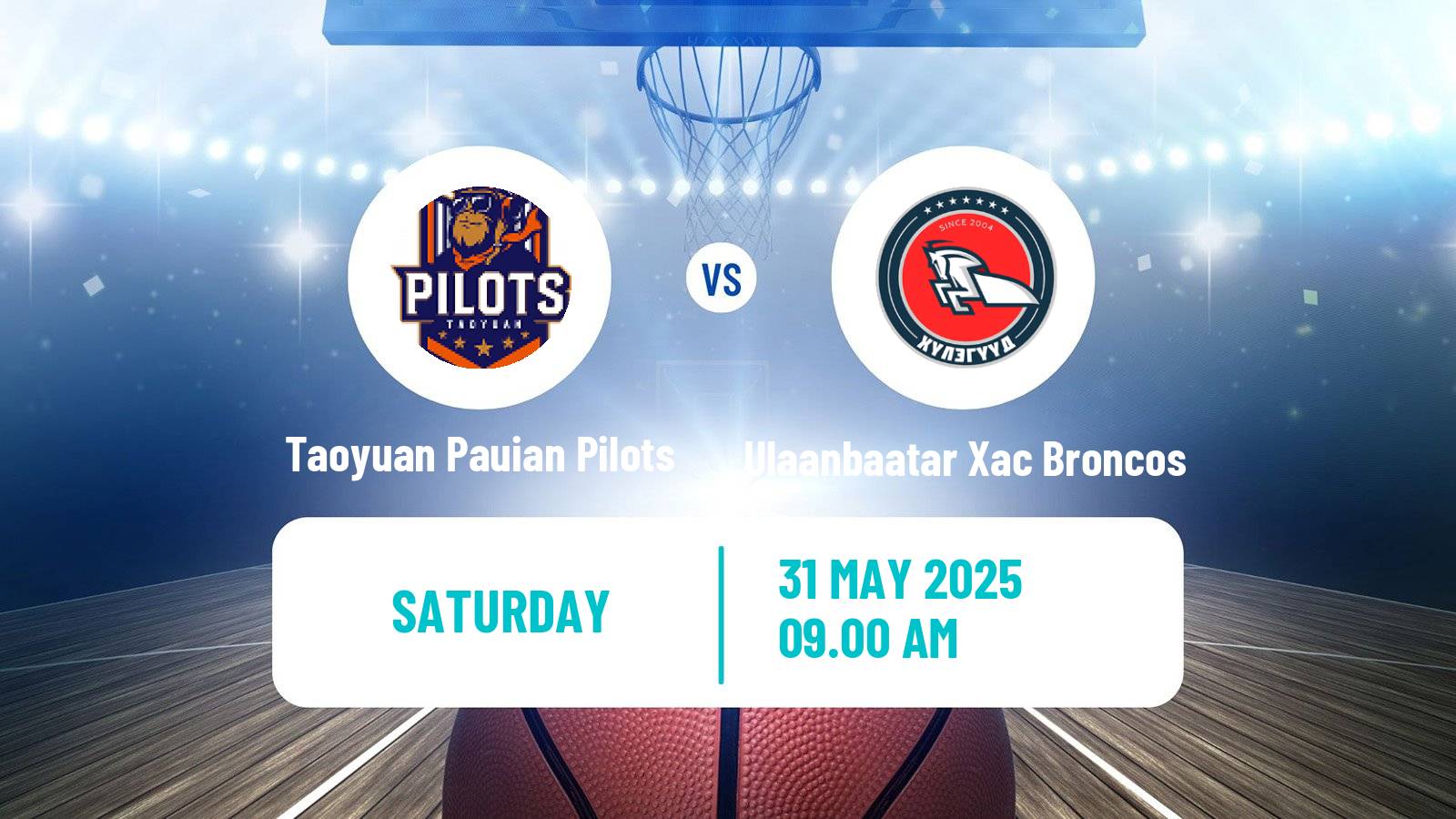 Basketball Asia Champions League Basketball Taoyuan Pauian Pilots - Ulaanbaatar Xac Broncos