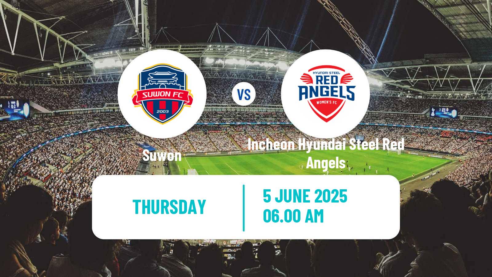 Soccer South Korean WK League Suwon - Incheon Hyundai Steel Red Angels