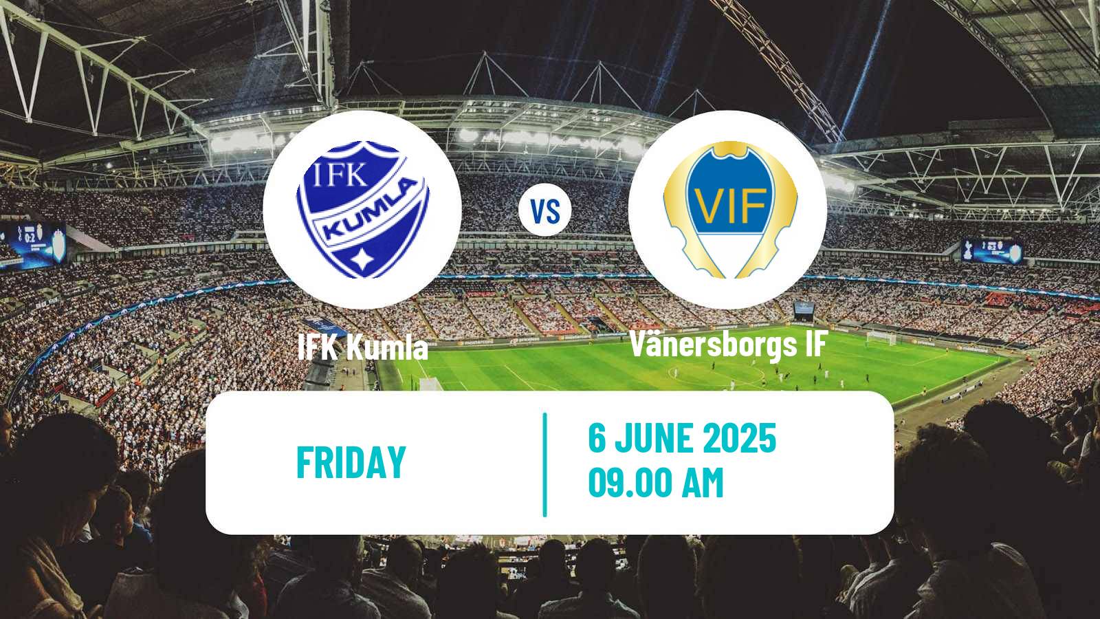 Soccer Swedish Division 2 - Norra Götaland Kumla - Vänersborgs IF