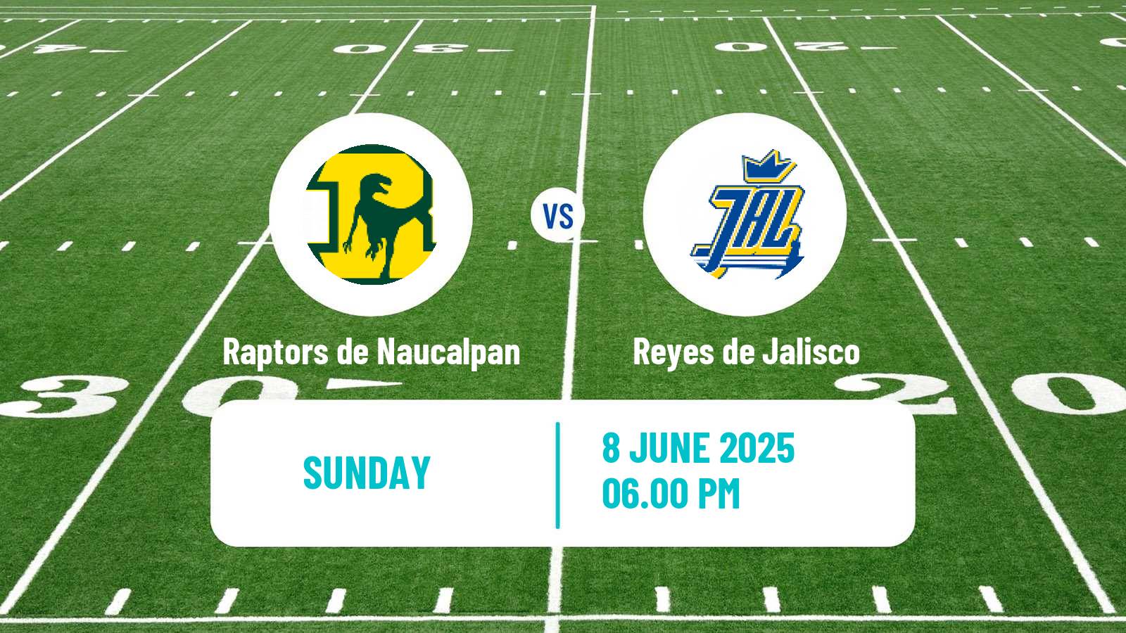 American football Mexican LFA Raptors de Naucalpan - Reyes de Jalisco