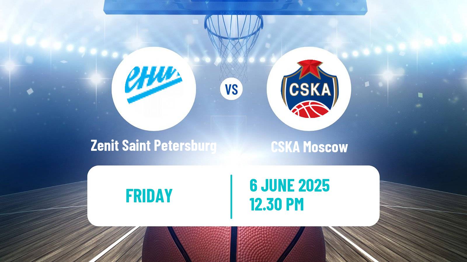 Basketball VTB United League Zenit Saint Petersburg - CSKA Moscow
