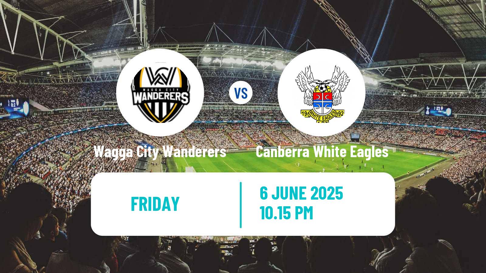 Soccer Australian Capital Premier League Wagga City Wanderers - Canberra White Eagles