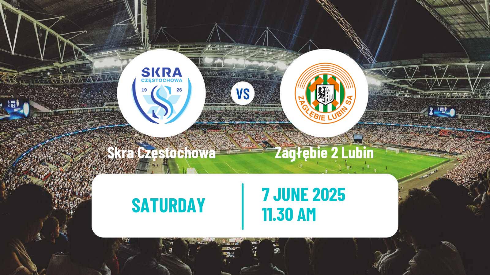 Soccer Polish Division 2 Skra Częstochowa - Zagłębie 2 Lubin