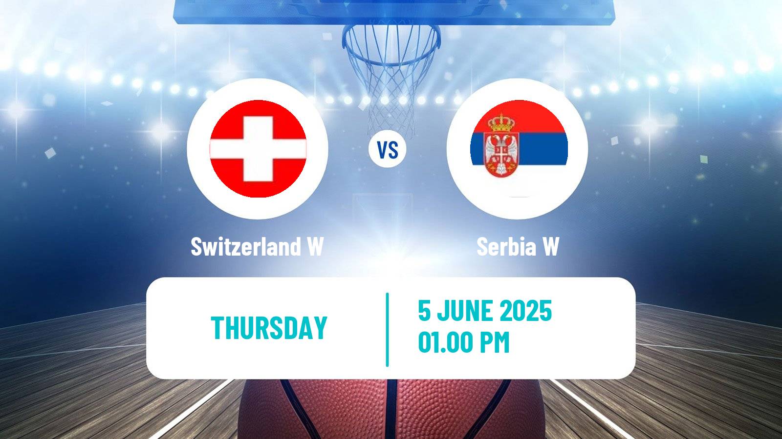 Basketball Friendly International Basketball Women Switzerland W - Serbia W